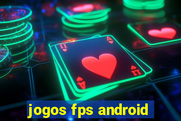 jogos fps android